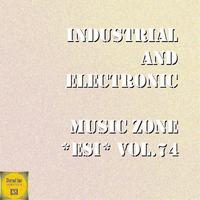 Industrial And Electronic - Music Zone ESI Vol. 74