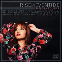 Rise at Eventide