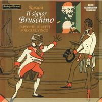 Gioacchino Rossini : Il Signor Bruschino