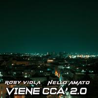 Viene cca' 2.0