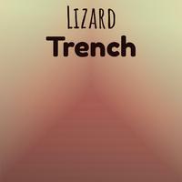 Lizard Trench