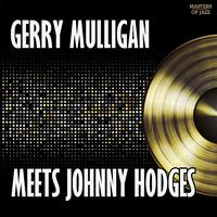 Gerry Mulligan Meets Johnny Hodges