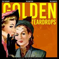 Golden Teardrops (A Rhythm 'n Blues Collection)