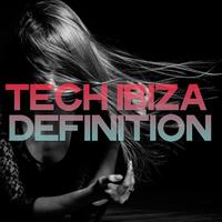 Tech Ibiza Definition