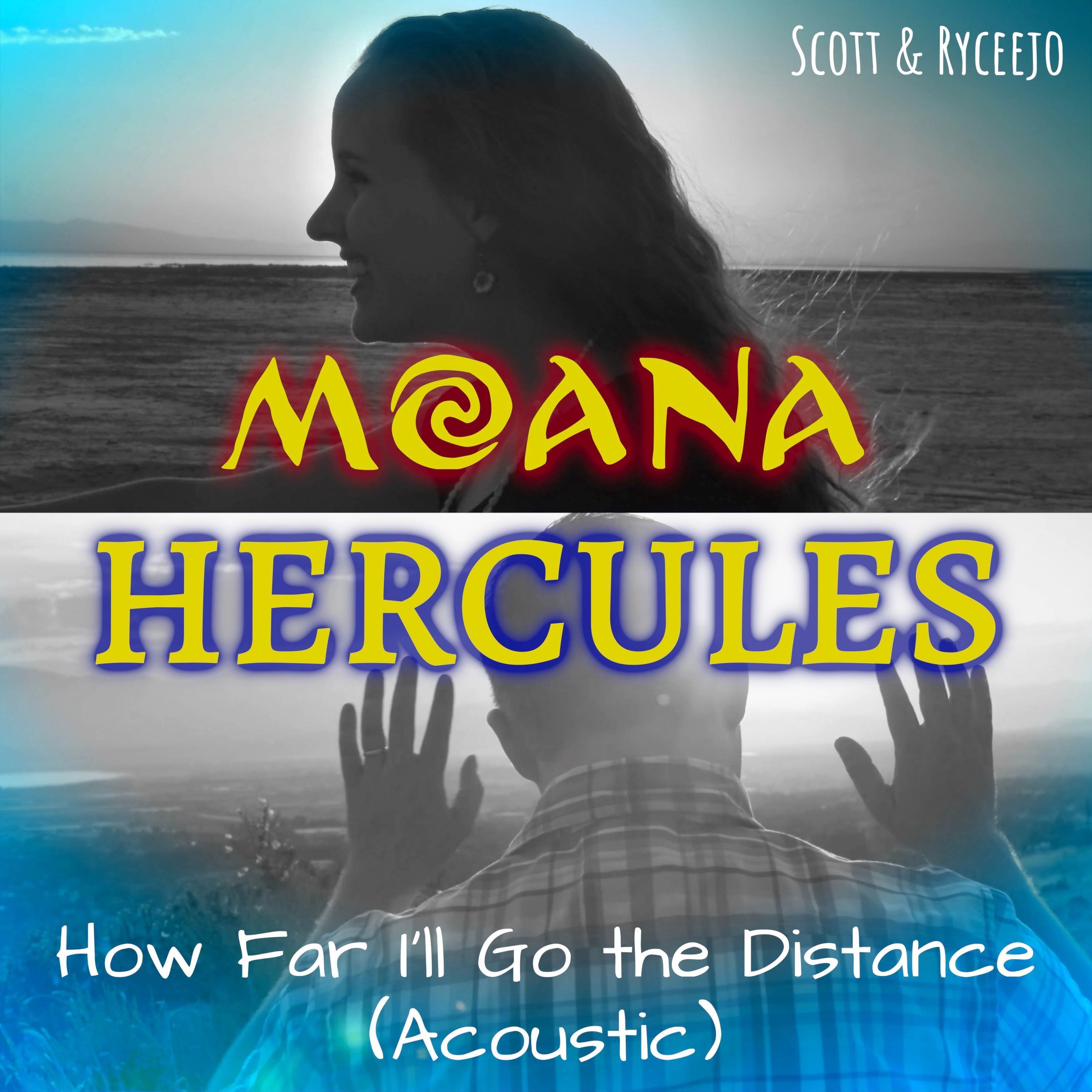 How Far I'll Go / Go the Distance (Acoustic)