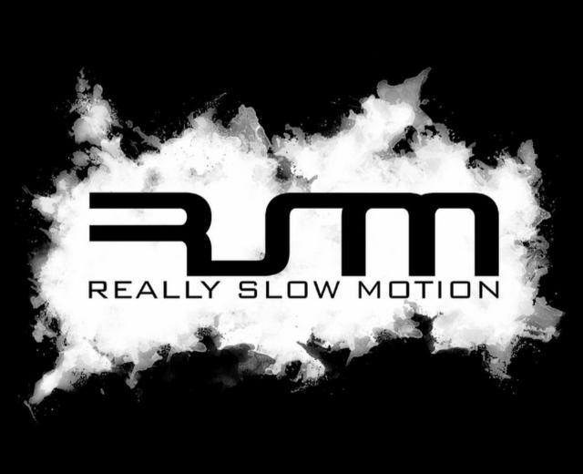 Really Slow Motion