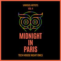 Midnight In Paris (Tech House Night Owls), Vol. 4