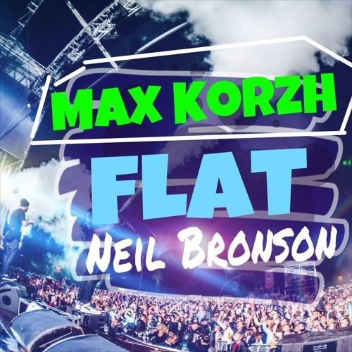 FLAT (Neil Bronson Remix)