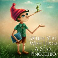 When You Wish Upon A Star - Pinocchio