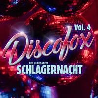 Discofox, Vol. 4 - Die ultimative Schlagernacht