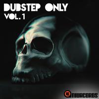 Dubstep Only, Vol. 1