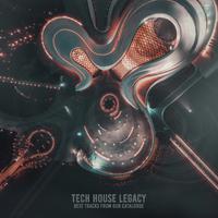 Tech House Legacy