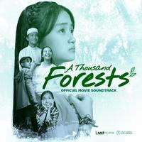 A Thousand Forests (Original Movie Soundtrack)