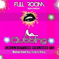 Clubbing Collection, Vol. 12 (Selected by Ivan Kay)