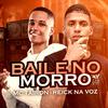 reick na voz - Baile no Morro