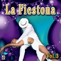 La Fiestona, Vol. 3