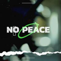 No Peace (feat. axel)