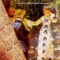 Les Grands Peintres et la Musique (Famous Painters' Music Collection): Renoir, Vol. 13/16