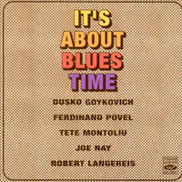 It's About Blues Time