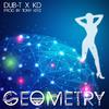 Dub-T - Geometry