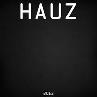Hauz 2013