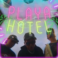 PLaya-Hotel (feat. Juice Fly & Paris)