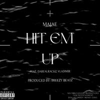 Hit em' Up (Whoop) (feat. DarealRackz, Vladimir & Breezy Beatz)