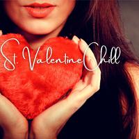 St. Valentine Chill: Sensual Chill Out for a Special Night