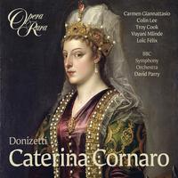 Donizetti: Caterina Cornaro