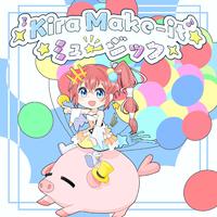 Kira Make-it☆ミュージック