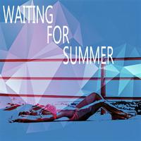 Waiting for Summer