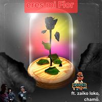 Eres mi Flor