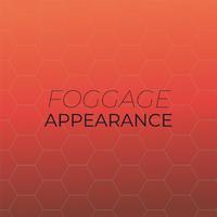 Foggage Appearance