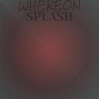 Whereon Splash