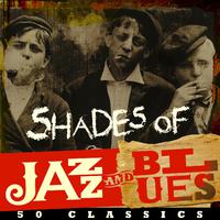 Shades of Jazz & Blues - 50 Classics