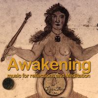 Awakening (Music for Reflections and Meditation)