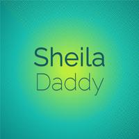 Sheila Daddy