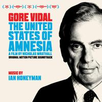 Gore Vidal: The United States of Amnesia (Original Motion Picture Soundtrack)