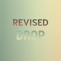 Revised Drop