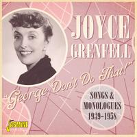 George, Don't Do That!: Songs and Monologues (1939-1958)