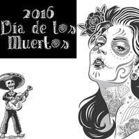 2016 Día de los Muertos