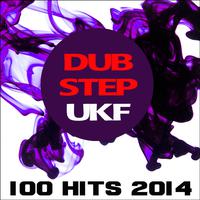 Dubstep Ukf 100 Hits 2014