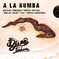 A la Rumba (feat. Maikel Ortega & Yordys Larrazábal)