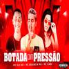 Brankin MR - Botada Com Pressao