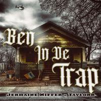 Ben In De Trap (feat. Jermaine Niffer)