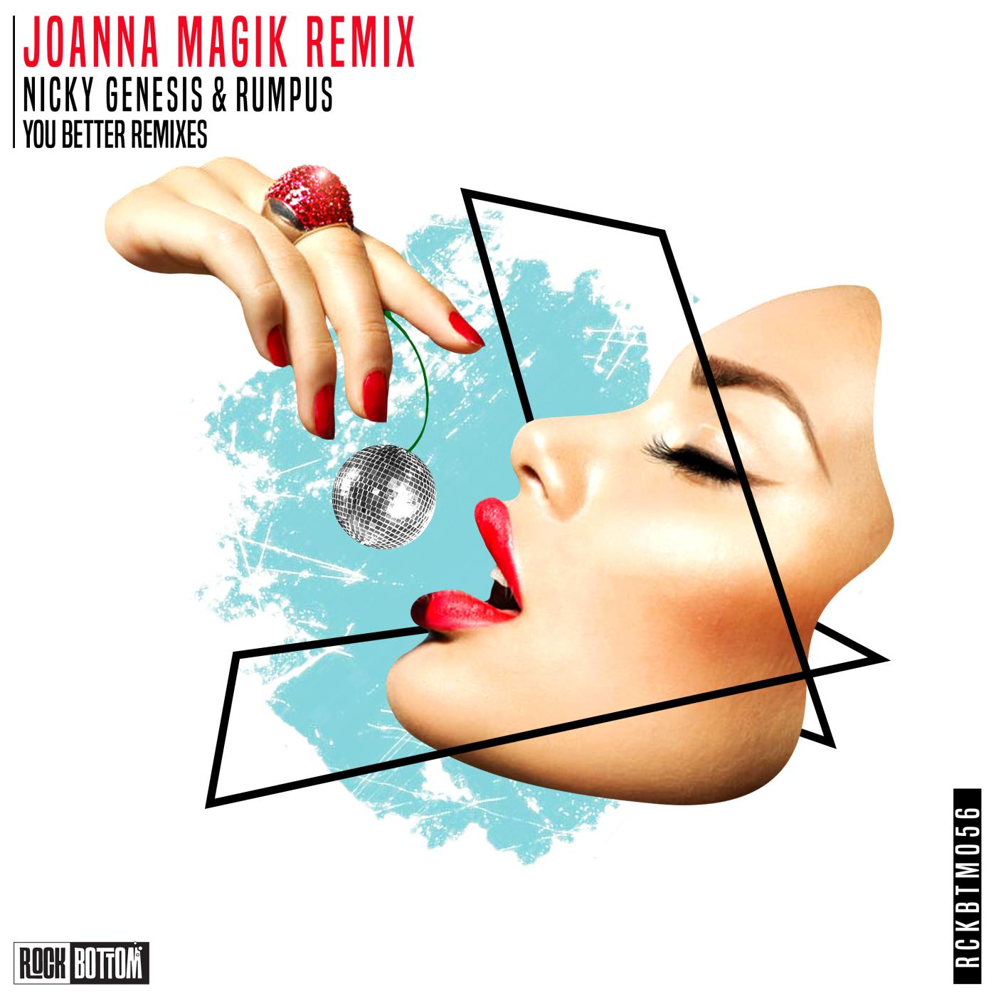 You Better (Joanna Magik Remix)