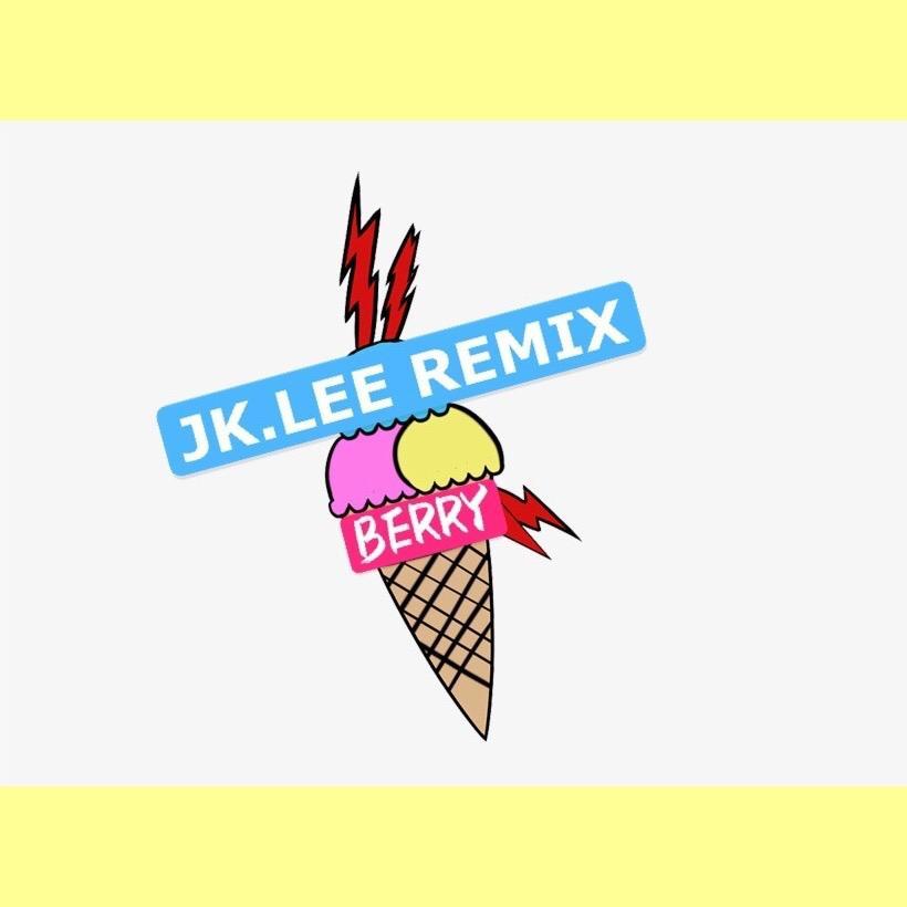 李佳隆-李佳隆-BERRY(JK.LEE REMIX)（JK LEE remix）