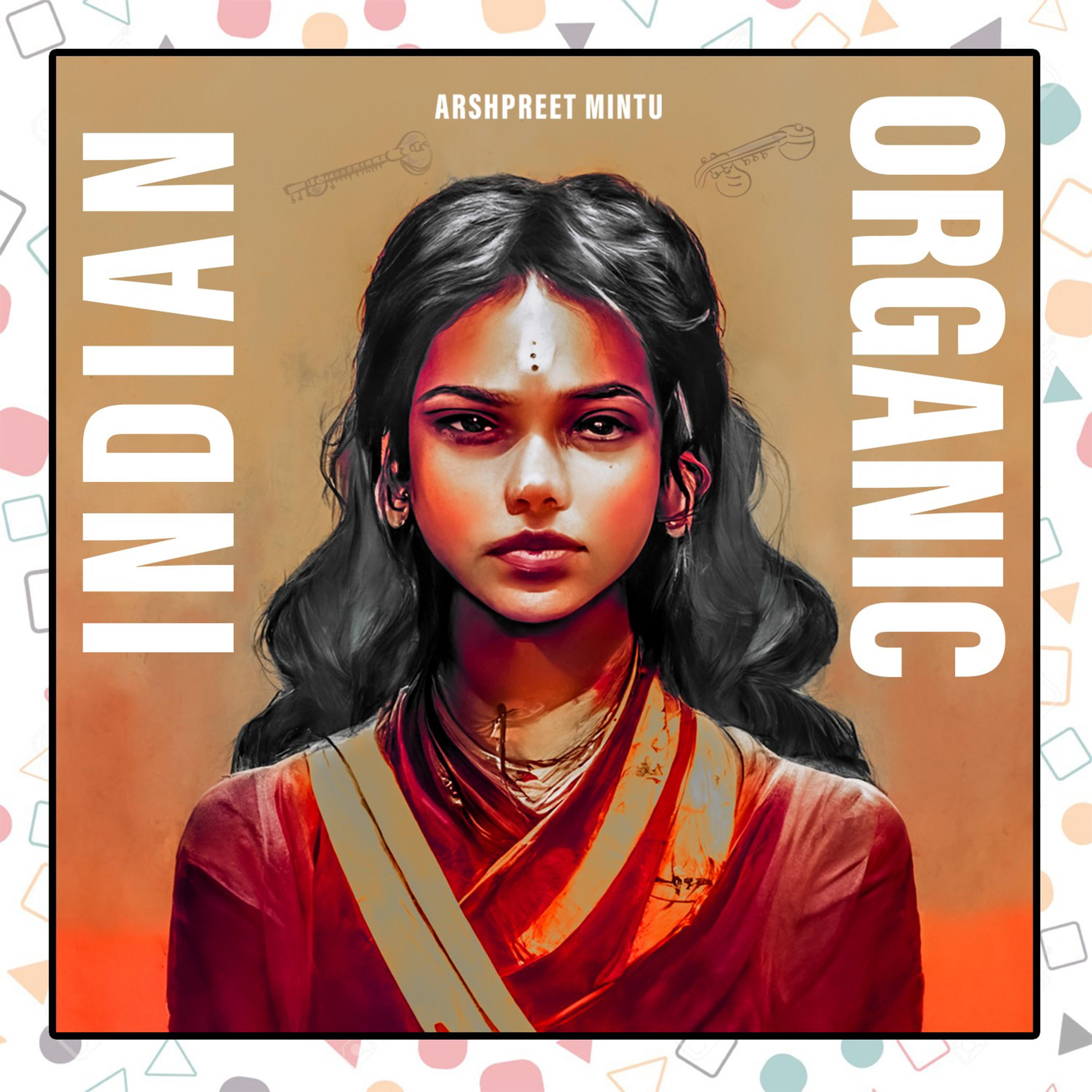 Indian Organic (Instrumental Version)