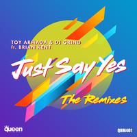 Just Say Yes (The Remixes)