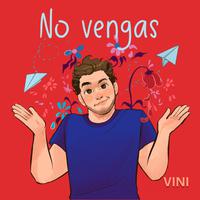 No Vengas